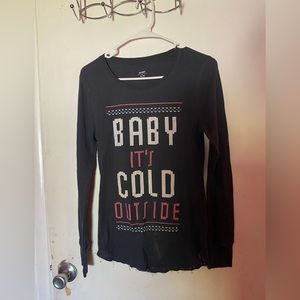 Old Navy “Baby it’s cold outside” long sleeve shirt / size M